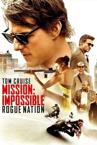 Mission: Impossible – Rogue Nation