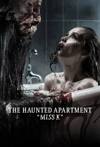 The Haunted Apartment “Miss K”