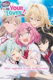 There’s No Freaking Way I’ll Be Your Lover! Unless…